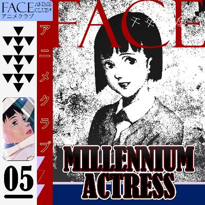 #5 - Millennium Actress