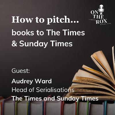 How to Pitch Books to The Times & Sunday Times