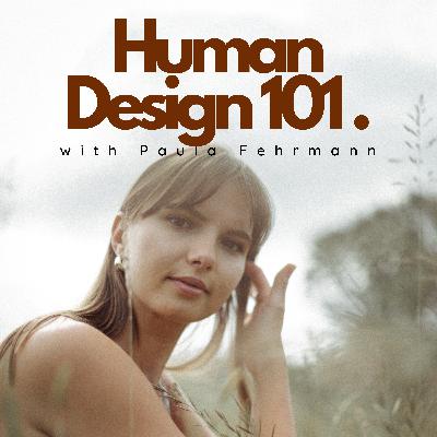 Ep 96 | Using Human Design in Times of Big Change & Transition
