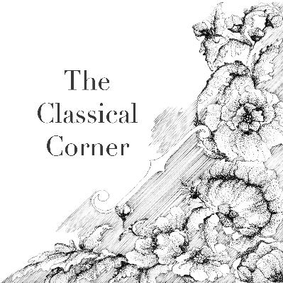 Welcome to The Classical Corner