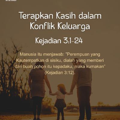 Terapkan Kasih dalam Konflik Keluarga | Renungan Harian GKI Anugerah | 06 Oktober 2025