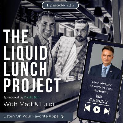 Find Hidden Money in Your Business: Julio Gonzalez on Tax Strategies