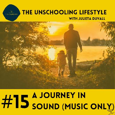 Episode 15: A Journey in Sound (Song)