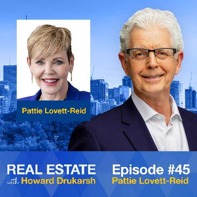 Real Estate with Howard Drukarsh featuring Pattie Lovett-Reid