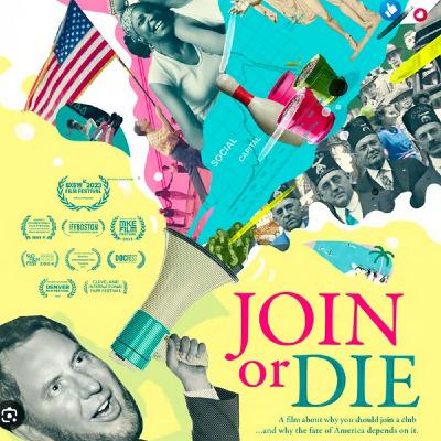 Join or Die: Why America Needs Everyone to Join a Club — Before It’s Too Late!