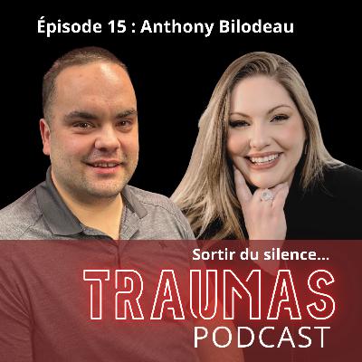 Vol à main armée : Le choc post-traumatique d'Anthony Bilodeau