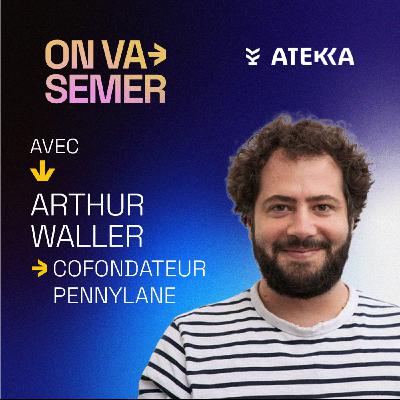 :6 Simplifier la comptabilité pour le secteur agricole - Arthur Waller - Pennylane