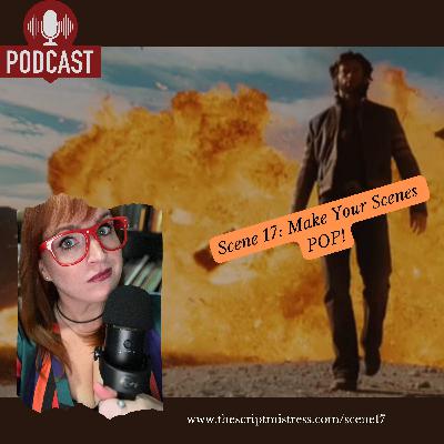 Scene 17: Make Your Scenes POP!