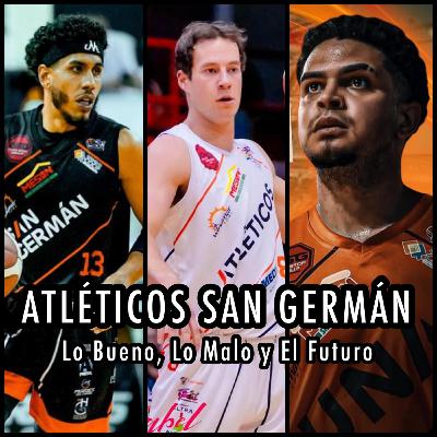 E287: Atléticos de San Germán | Repaso Temporada 2025 E287: Atléticos de San Germán | Repaso Temporada 2025