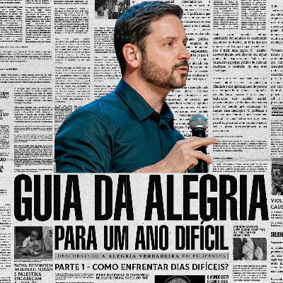Como Enfrentar Dias Difíceis? - Tiago Mattes