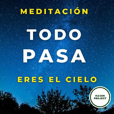 Meditación Guiada para Calmar la Mente y Soltar el Control. Eres el cielo, no la tormenta. Meditación Guiada para Calmar la Mente y Soltar el Control. Eres el cielo, no la tormenta.