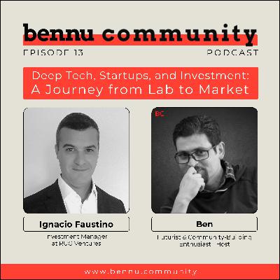 Deep Tech, Startups, and Investment: A Journey from Lab to Market