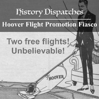 Hoover Flight Promotion Fiasco