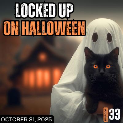 Locked Up on Halloween: Hear Real Stories from Inmates Locked Up on Halloween: Hear Real Stories from Inmates