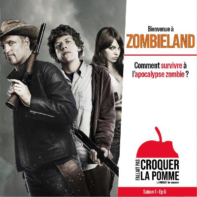 Bienvenue à Zombieland : Comment survivre à l'apocalypse zombie
