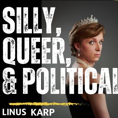 Silly, Queer, and Political. Linus Karp's journey to a Jellicle Life & becoming Diana