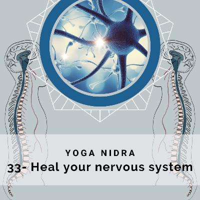 Yoga Nidra - Healing the nervous system