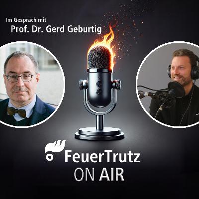 #8: Brandschutz und Denkmalschutz | Im Gespräch mit Prof. Dr. Gerd Geburtig #8: Brandschutz und Denkmalschutz | Im Gespräch mit Prof. Dr. Gerd Geburtig