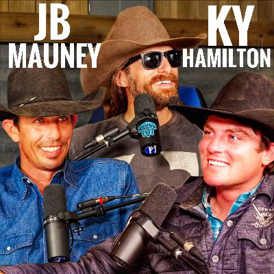 JB Mauney & Ky Hamilton - Rodeo Time Podcast 277 JB Mauney & Ky Hamilton - Rodeo Time Podcast 277