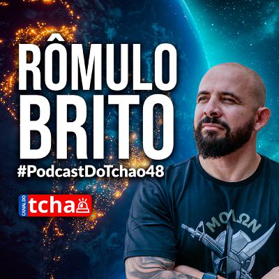 RÔMULO BRITO | Policial Civil e Host do @falaguerreiroficial #PodcastDoTchao48