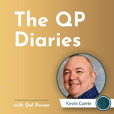 Inspiring and Empowering the Next Generation of QPs ~ The QP Diaries ~ Kevin Currie ~ Ep6