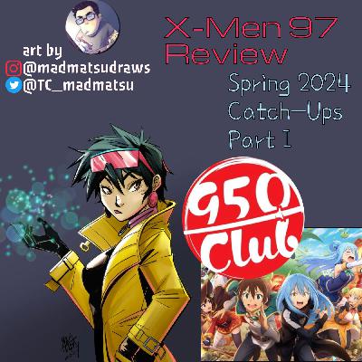 Spring 2024 Catch-Up Part 1