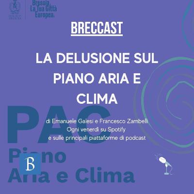 La delusione sul Piano Aria e Clima