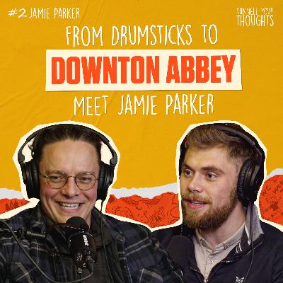 Funnell Your Thoughts #2 Jamie Parker From Drums To Big Screen