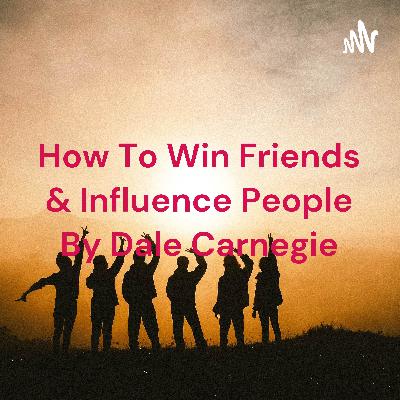 How To Win Friends & Influence People By Dale Carnegie (Trailer)