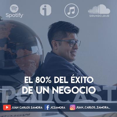 EL 80% del ÉXITO de un negocio