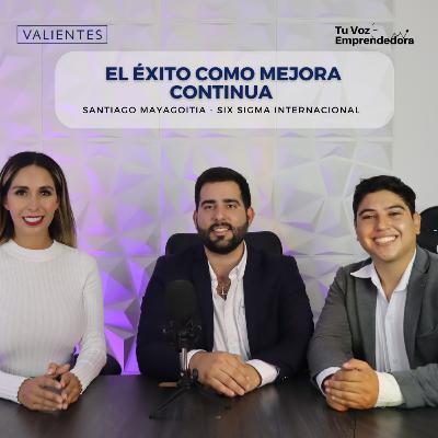 T2 Ep 23 El Éxito como Mejora Continua | Podcast "Tu Voz Emprendedora" 🚀