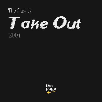 The Classics: Take Out (2004) The Classics: Take Out (2004)