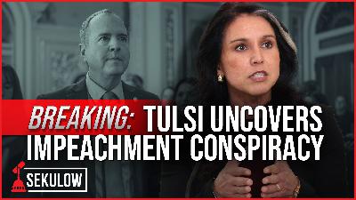 BREAKING: Tulsi Uncovers Impeachment Conspiracy Against Trump