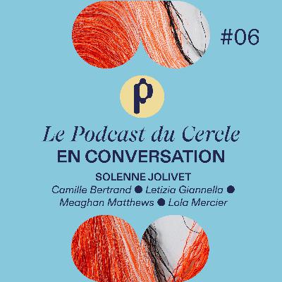 #6 : Solenne Jolivet & son groupe d'artistes •⁠ La vie des formes
