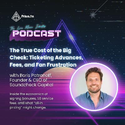 #32 - The True Cost of the Big Check: Ticketing Advances, Fees, and Fan Frustration #32 - The True Cost of the Big Check: Ticketing Advances, Fees, and Fan Frustration