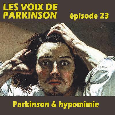 23- Parkinson & hypomimie
