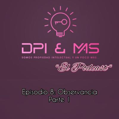 Observancia I: Introducción.