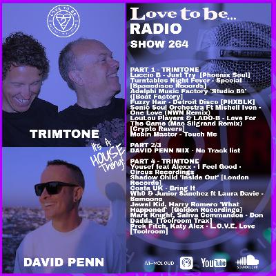 Love to be... Radio 275 | Trimtone, David Penn