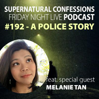 #192 - A Police Story [Possession at Old Police Academy | The Old Lady of Halifax Road | If You Love Me, You'll Be With Me]