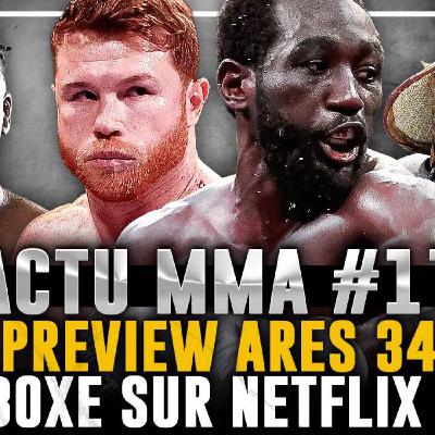 Terrence Crawford vs Canelo Alvarez sur NETFLIX, Preview Ares 34 | L'Actu