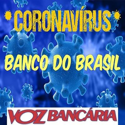 AGÊNCIA DO BANCO DO BRASIL É FECHADA POR COVID-19 AGÊNCIA DO BANCO DO BRASIL É FECHADA POR COVID-19