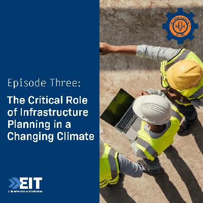 The Critical Role of Infrastructure Planning in a Changing Climate