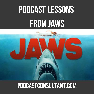 Jaws Turns 50: What That Shark Can Teach Us About Podcasting