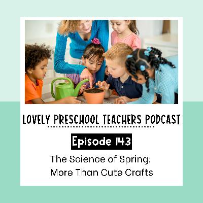 The Science of Spring: More Than Cute Crafts