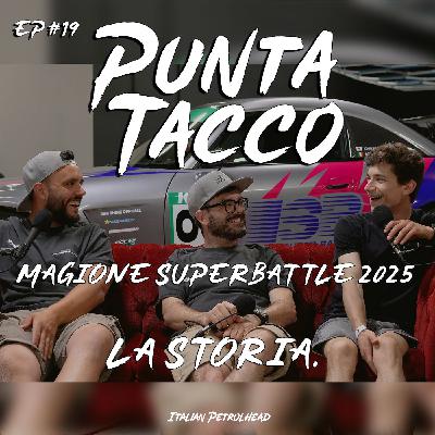 #19 Magione Superbattle 2025, l'evento che ogni appassionato di auto stava aspettando.