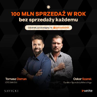 Dlaczego nie musisz być dla wszystkich? O dojrzewaniu marki i firmy. [Tomasz Osman]