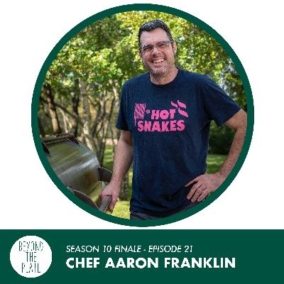 Chef Aaron Franklin: when he found his life calling…..brisket. (S10/Ep.21)