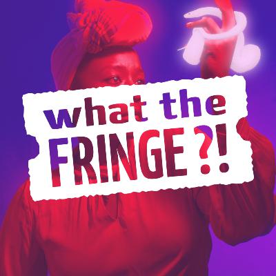 WTF it's a World Fringe Day Special 2025