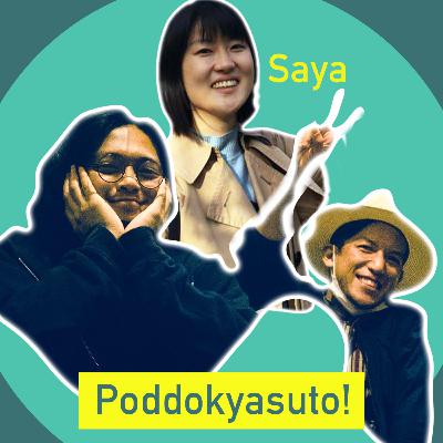Episode 22 - Bisa Kali Jadi Duta Lagu di Jepang! (feat. Saya)