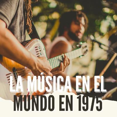 La Música en el mundo en 1975